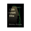 12th Street Rita - Paperback