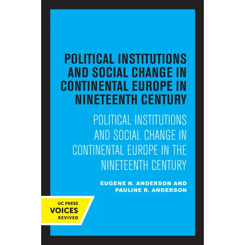 Political Institutions and Social Change in Continental Europe in the Nineteenth Century - Paperback
