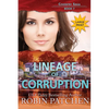Lineage of Corruption: Large Print Edition - Paperback