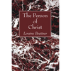 The Person of Christ - Paperback