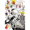 Mel Blanc: The Man of a Thousand Voices - Paperback
