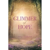 Glimmer of Hope: Sequel to Bethel - Paperback
