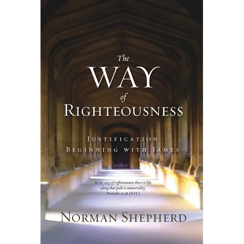 The Way of Righteousness - Paperback