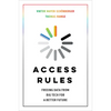 Access Rules: Freeing Data from Big Tech for a Better Future - Hardcover