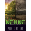 Dust to Dust: Where fiction meets reality - Paperback