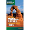Best Moab & Arches National Park Hikes - Paperback