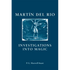 Martin del Rio: Investigations Into Magic - Paperback