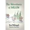 The Adventures of Willow - Hardcover