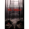 La Biografia Del Diablo - Paperback