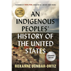 An Indigenous Peoples' History of the United States - Paperback