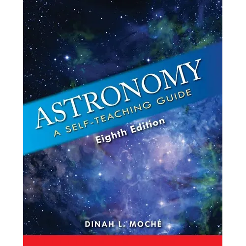 Astronomy: A Self-Teaching Guide, Eighth Edition - Hardcover