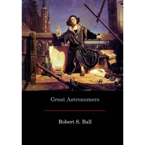 Great Astronomers - Paperback