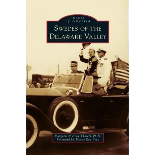 Swedes of the Delaware Valley - Hardcover