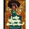 I Am Royalty, Don't You Know? - Paperback