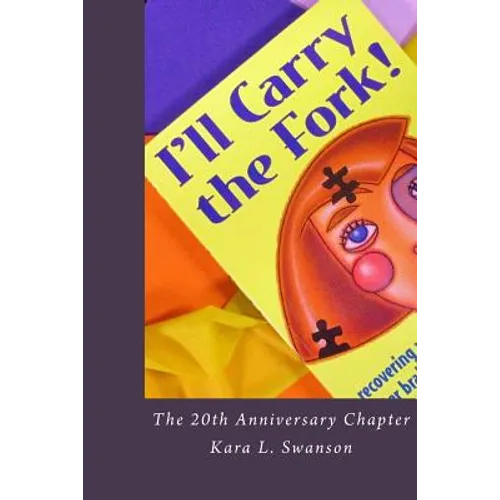 I'll Carry the Fork! The 20th Anniversary Chapter - Paperback