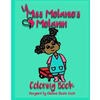 Lil' Miss Melanie's Melanin - Paperback