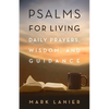 Psalms for Living: Daily Prayers, Wisdom, and Guidance - Paperback