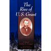 The Rise of U.S. Grant - Paperback