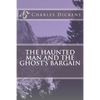 The Haunted Man and the Ghost's Bargain - Paperback
