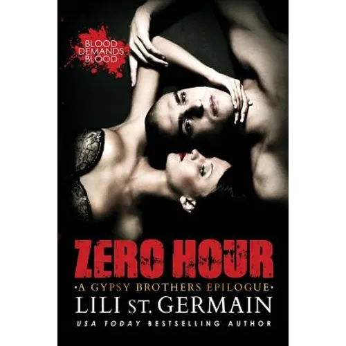 Zero Hour: A Gypsy Brothers Epilogue - Paperback