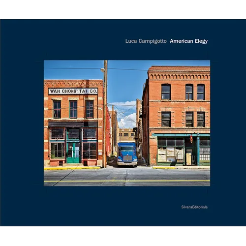Luca Campigotto: American Elegy - Hardcover