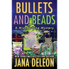 Bullets and Beads - Paperback