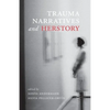 Trauma Narratives and Herstory - Paperback