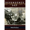 Dependence Day - Hardcover