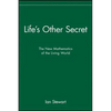 Life's Other Secret: The New Mathematics of the Living World - Paperback