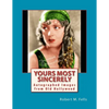 Yours Most Sincerely: Autographed Images from Old Hollywood - Paperback