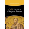 Pablo, Corinto Y El Imperio Romano - Paperback