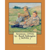 Seventeen (1916) by: Booth Tarkington ( NOVEL ) - Paperback