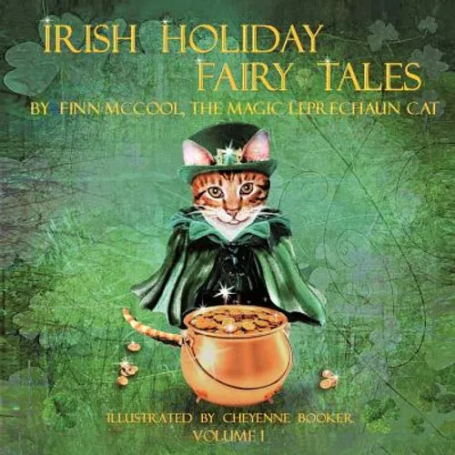 Irish Holiday Fairy Tales: Volume 1 - Paperback