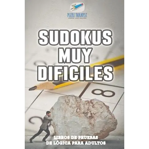 Sudokus muy difíciles Libros de pruebas de lógica para adultos - Paperback