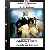 Famous men of modern times.(Illustrated) (historical) - Paperback