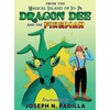 From The Magical Island of Jo-Pa: Dragon Dee and The Fireman: Dragon Dee and The Fireman - Hardcover