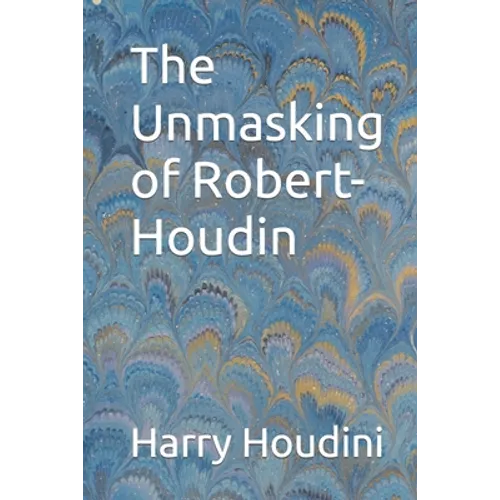 The Unmasking of Robert-Houdin - Paperback