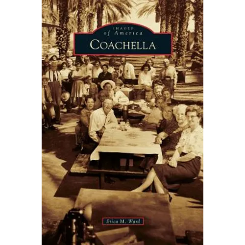 Coachella - Hardcover