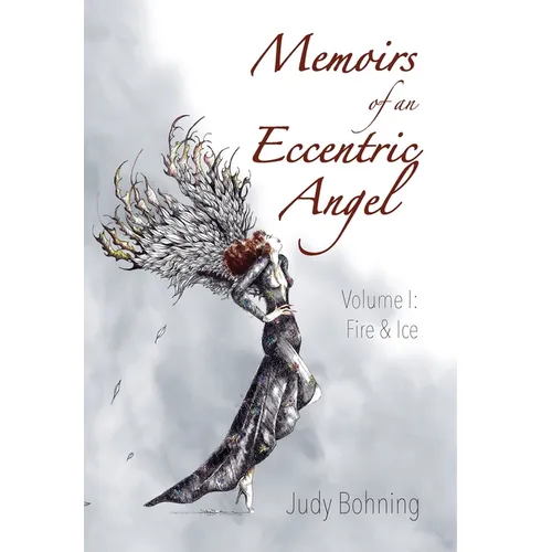 Memoirs of an Eccentric Angel - Hardcover