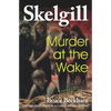 Murder at the Wake: Inspector Skelgill Investigates - Paperback