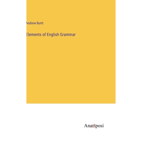 Elements of English Grammar - Hardcover