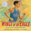 Wings of an Eagle: The Gold Medal Dreams of Billy Mills - Hardcover
