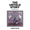 The Untold Story: Revised Edition - Paperback