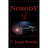 Nobody - Paperback