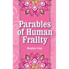 Parables of Human Frailty - Paperback