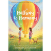 Halfway to Harmony - Paperback