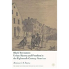 Black Townsmen: Urban Slavery and Freedom in the Eighteenth-Century Americas - Hardcover