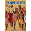 Dance of Life: The Novels of Zakes Mda in Post-apartheid South Africa - Paperback