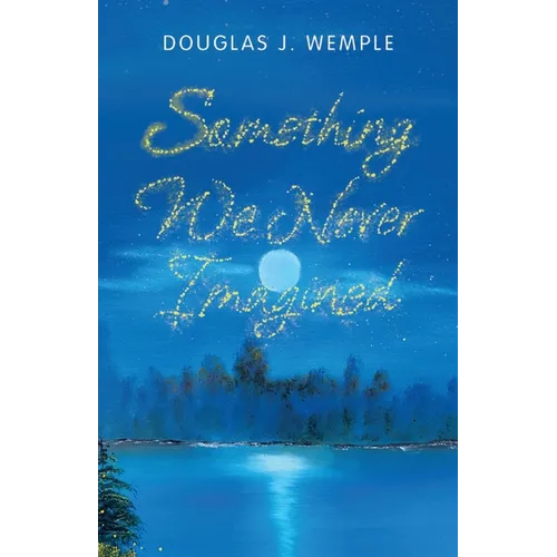 Something We Never Imagined - Paperback