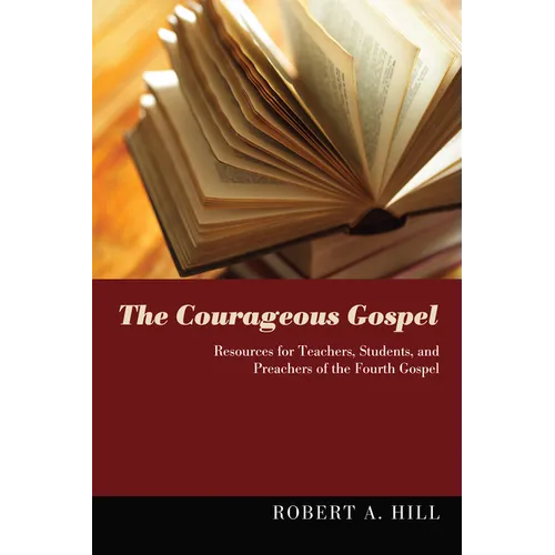 The Courageous Gospel - Paperback